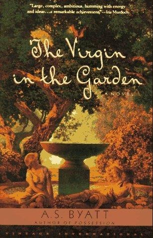 A. S. Byatt: The virgin in the garden (1992, Vintage Books)