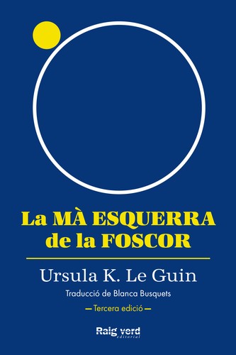 Ursula K. Le Guin: La mà esquerra de la foscor (2022, Raig Verd)