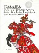 Juan Antonio Cebrián: Pasajes de la historia (Paperback, Spanish language, 2002, Corona Borealis Sl Ediciones)