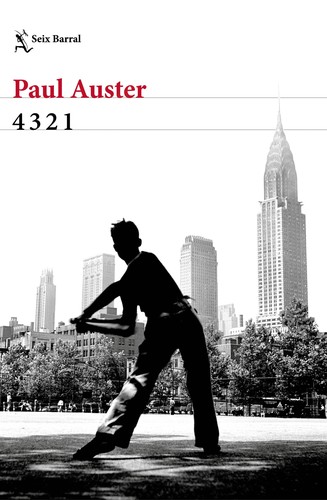 Paul Auster: 4 3 2 1 (2017, Seix Barral)