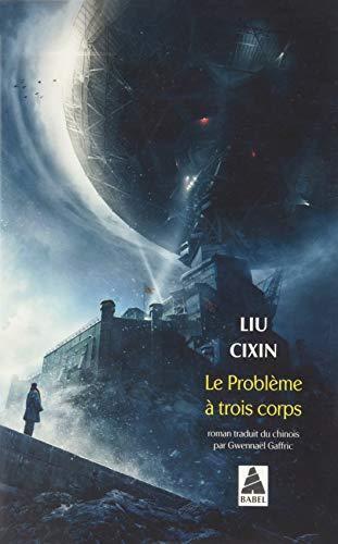 Cixin Liu: Le problème à trois corps (French language, 2018)