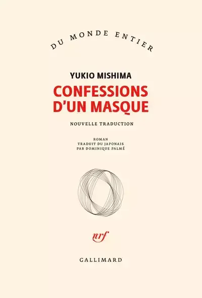 Yukio Mishima: Confessions d’un masque (French language, 2019, Éditions Gallimard)