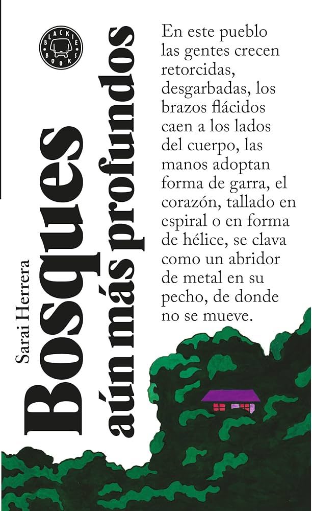 Sarai Herrera: Bosques aún más profundos (Paperback, Español language, 2025, Blackie Books)