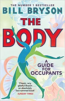 Bill Bryson: Body, the (a Format) (2020, Transworld Publishers Limited)