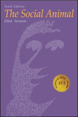 Elliot Aronson: The Social Animal (Paperback, 2007, Worth Publishers)