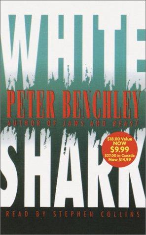 Peter Benchley: White Shark (AudiobookFormat, 2002, Random House Audio)