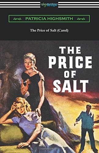 Patricia Highsmith: The Price of Salt (Paperback, 2017, Digireads.com Publishing)