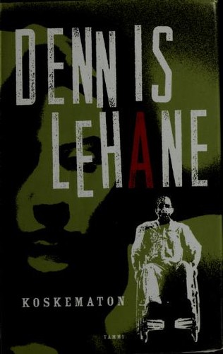 Dennis Lehane: Koskematon (Finnish language, 2005, Tammi)