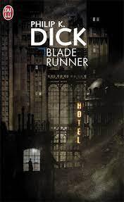 Philip K. Dick: Blade runner (French language)