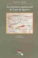 Ramón J. Sender: La aventura equinoccial de Lope de Aguirre (Spanish language, 1998, Casals)