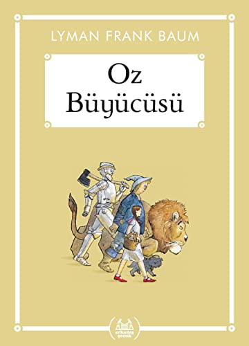 L. Frank Baum: Oz Büyücüsü (Paperback, 2019, Arkadas Yayinlari)