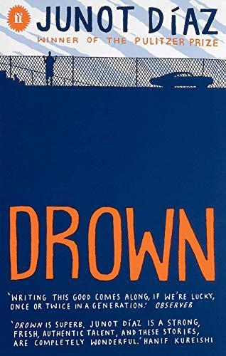 Junot Díaz: Drown (2008, Faber & Faber)