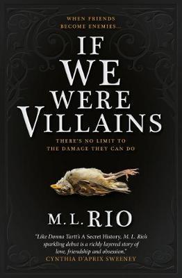 M. L. Rio: If We Were Villains (2017, Titan Books Limited)