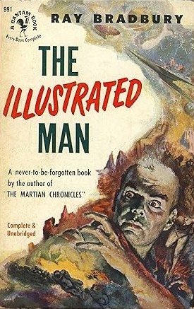 Ray Bradbury: The Illustrated Man (Paperback, 1952, Bantam Books)