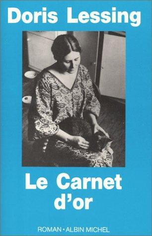 Doris Lessing: Le carnet d'or (Paperback, French language, 1992, Albin Michel)