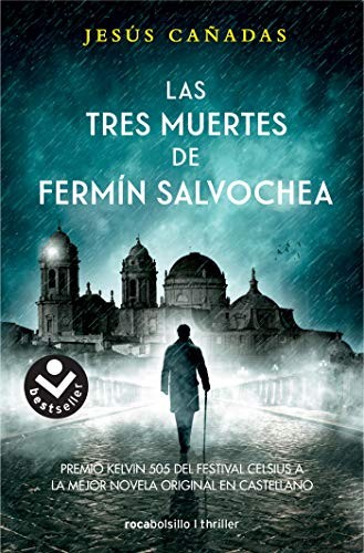 Jesús Cañadas: Las tres muertes de Fermín Salvochea (Paperback, 2018, Roca Bolsillo)