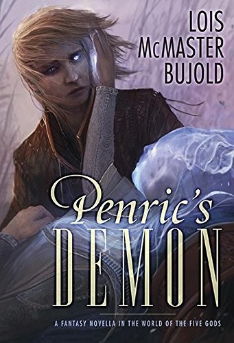 Lois McMaster Bujold: Penric's Demon (Hardcover, Subterranean)