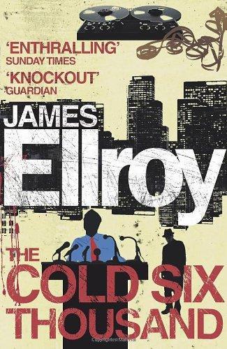 James Ellroy: The Cold Six Thousand (2011)