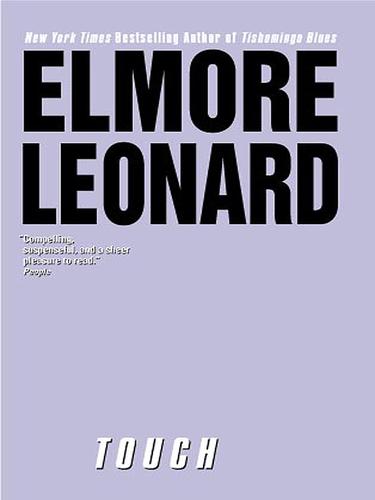 Elmore Leonard: Touch (EBook, 2003, HarperCollins)