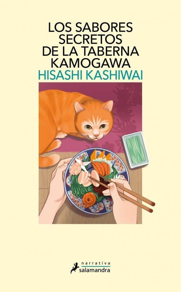Víctor Illera Kanaya (Traducción), Hisashi Kashiwai: Los sabores secretos de la taberna Kamogawa (Paperback, Castellano language, 2026, Salamandra)