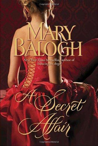 Mary Balogh: A Secret Affair (Huxtable Quintet, #5) (2011)