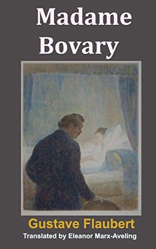 Flaubert Gustave, Eleanor Marx-Aveling: Madame Bovary (2017, Ancient Wisdom Publications)