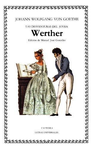 Johann Wolfgang von Goethe: Las desventuras del joven Werther (Spanish language, 2000)