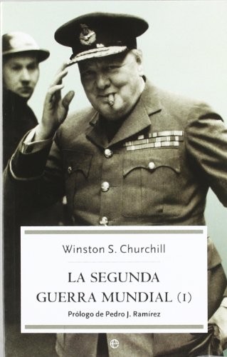 Winston Churchill: La Segunda Guerra Mundial (Paperback, 2004, La Esfera)