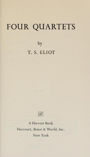 T. S. Eliot: Four quartets (1943, Harcourt, Brace and Company)