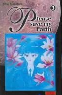 Saki Hiwatari: Please Save My Earth 4 (Paperback, Spanish language, Libros Sin Fronteras Inventory)