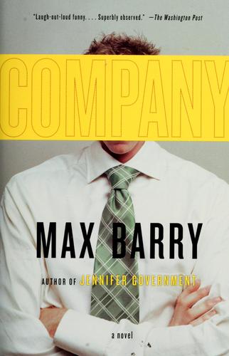 Max Barry: Company (2007, Vintage Books)