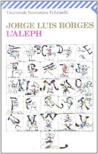 Jorge Luis Borges: L'Aleph (Italian language, 2003)