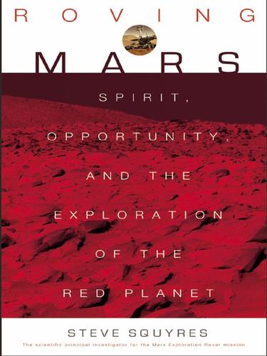 Steve Squyres: Roving Mars (EBook, 2001, Hyperion)