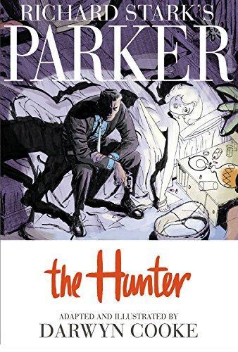 Darwyn Cooke: Richard Stark's Parker: The Hunter (2009)