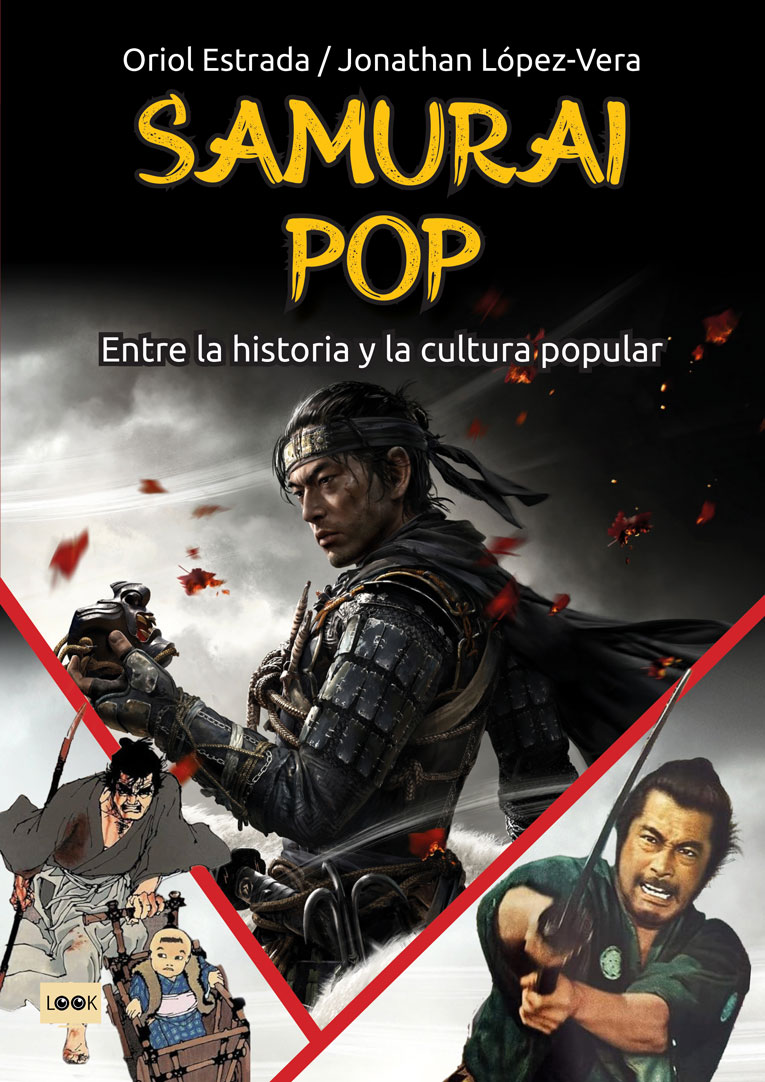 Oriol Estrada, Jonathan López-Vera: Samurai Pop (Paperback, Castellano language, Look)
