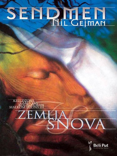 Neil Gaiman, Bryan Talbot, Jill Thompson: Sendmen: Zemlja snova (2008, Beli put)