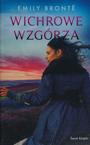 Emily Brontë: Wichrowe Wzgórza (Polish language, 2020, Świat Książki)