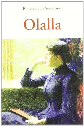 Robert Louis Stevenson: Olalla (Paperback, 1900, OLA¥ETA)