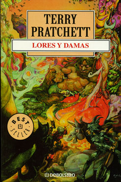 Terry Pratchett: Lores y Damas (2002, Plaza & Janés Editores)