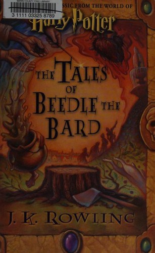 J.K. Rowling, Chris Riddell: The Tales of Beedle the Bard (Hardcover, 2008, Children's High Level Group)