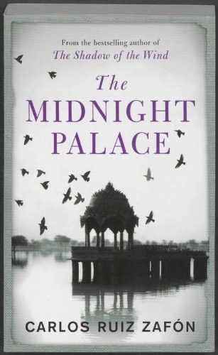 Carlos Ruiz Zafón: The Midnight Palace (Paperback, 2011, Orion, Orion Publishing Group, Limited)