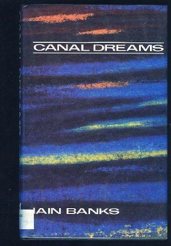 Iain M. Banks: Canal dreams (1989)