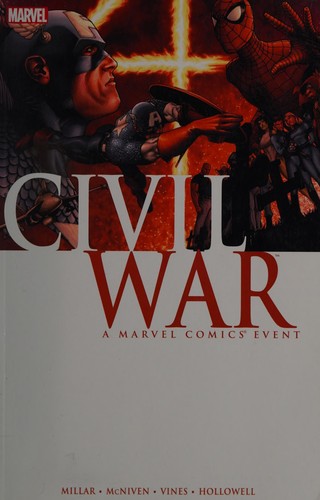 Mark Millar: Civil war (2007, Marvel Comics)