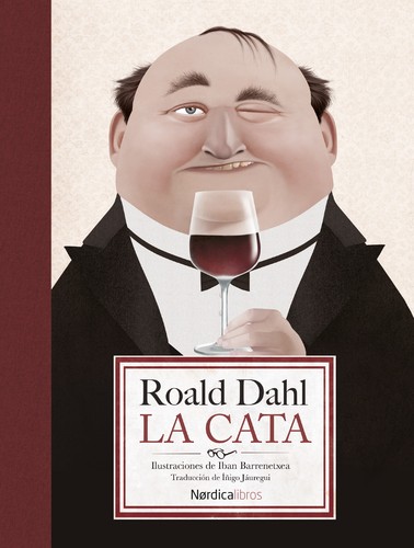 Roald Dahl: La cata (Spanish language, 2014, Nórdica)