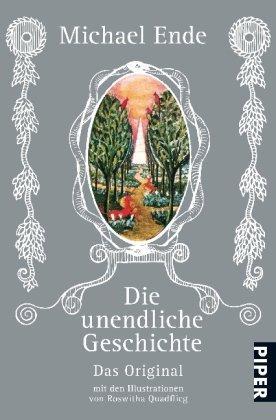 Michael Ende: Die unendliche Geschichte (Paperback, German language, 2010, Piper Verlag)