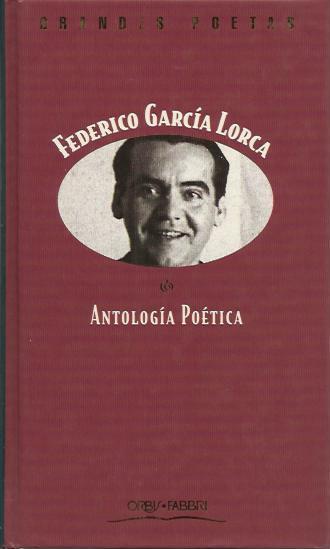 Federico García Lorca: Antología poética (Spanish language, 1997, Ediciones Orbis)