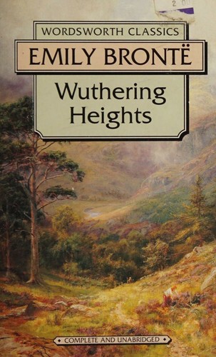 Emily Brontë: Wuthering Heights (Paperback, 1992, Wordsworth Classics)