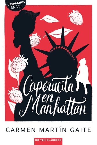 Carmen Martín Gaite: Caperucita en Manhattan (Spanish language, 1990, Siruela)