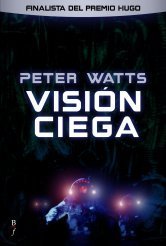 Peter Watts: Vision ciega (Alamut)