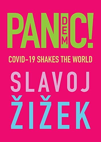 Slavoj Žižek: Pandemic! (2020, Polity Press, Polity)